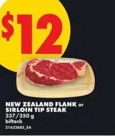 No Frills New zealand flank or sirloin tip steak offer