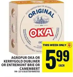 Food Basics Agropur oka or kerrygold dubliner or entremont brie or camembert offer