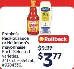 Walmart Frankn's RedHot sauce or Hellmann's mayonnaise offer