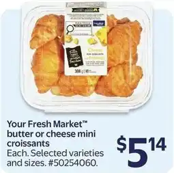 Walmart Your Fresh Market butter or cheese mini croissants offer