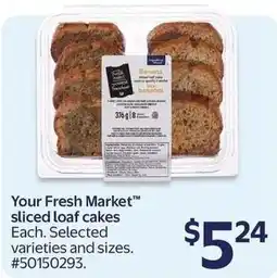 Walmart Your Fresh Market sliced loaf cakes offer