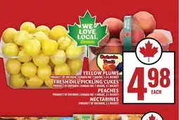 Food Basics Yellow plums fresh dill pickling cukes peaches nectarines offer