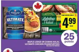 Food Basics Maple lodge or zabiha halal ultimate chicken frankfurters offer