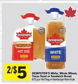 Foodland DEMPSTER'S White, Whole Wheat, Texas Toast or Sandwich Bread offer