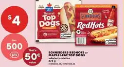 No Frills Schneiders redhots or maple leaf top dogs offer