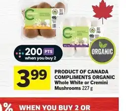 Foodland Product of canada compliments organic whole white or cremini mushrooms offer