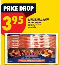 No Frills Schneiders or maple leaf precooked or fresh bacon offer