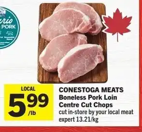 Foodland CONESTOGA MEATS Boneless Pork Loin Centre Cut Chops offer