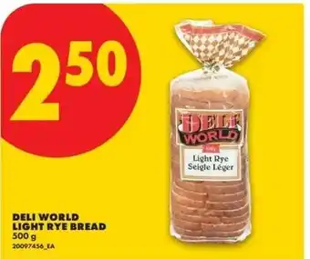 No Frills Deli world light rye bread offer