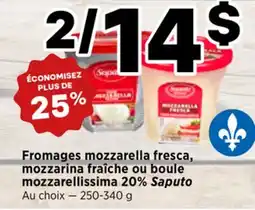 Val-Mont Fromages mozzarella fresca, mozzarina fraîche ou boule mozzarellissima 20% Saputo offer