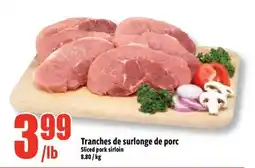 Bonanza Tranches de surlonge de porc offer