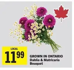 Foodland GROWN IN ONTARIO Dahlia & Matricaria Bouquet offer