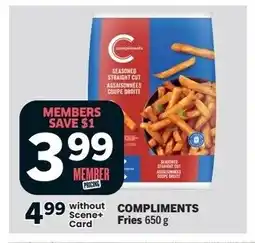 Foodland COMPLIMENTS Fries offer