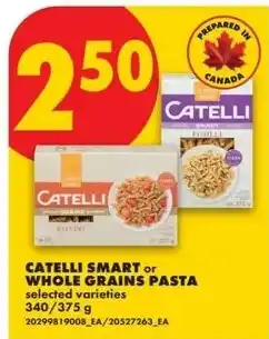 No Frills Catelli smart or whole grains pasta offer