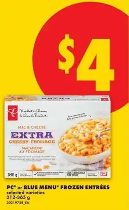 No Frills Pc or blue menu frozen entrées offer