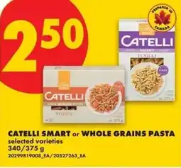 No Frills Catelli smart or whole grains pasta offer
