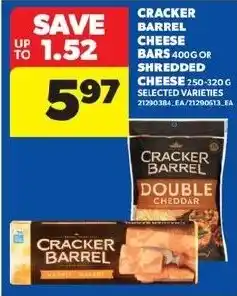Real Canadian Superstore Cracker Barrel Cheese Bars, or Shredded Cheese offer