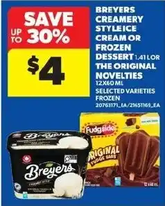 Real Canadian Superstore Breyers Creamery Style Ice Cream or Frozen Dessert, or The Original Novelties offer