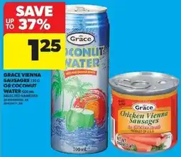 Real Canadian Superstore Grace Vienna Sausages, or Coconut Water offer