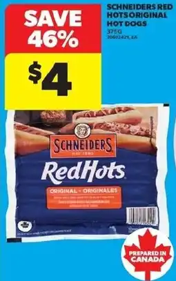 Real Canadian Superstore Schneiders Red Hots Original Hot Dogs offer