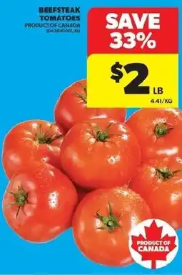 Real Canadian Superstore Beef Steak Tomatoes offer