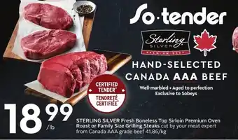 Sobeys STERLING SILVER Fresh Boneless Top Sirloin Premium Oven Roast or Family Size Grilling Steaks offer