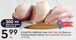 Sobeys COUNTRY RIBBON Fresh AIR-CHILLED Bone-In Chicken Breast Halves offer