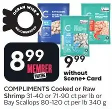 Sobeys COMPLIMENTS Cooked or Raw Shrimp offer