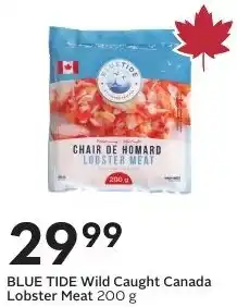 Sobeys BLUE TIDE Wild Caught Canada Lobster Meat offer
