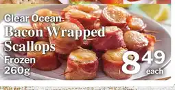 Village Food Markets Clear Ocean Bacon Wrapped Scallops offer