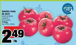 Super C TOMATES ROSES DE SERRE offer