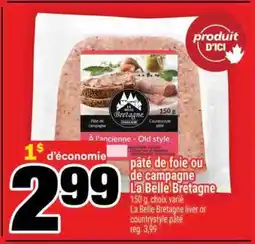 Super C PÂTÉ DE FOIE OU DE CAMPAGNE LA BELLE BRETAGNE offer