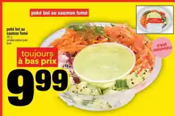 Super C poké bol au saumon fumé offer