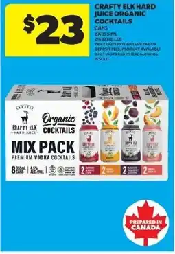 Real Canadian Superstore Crafty elk hard juice organic cocktails offer