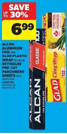 Real Canadian Superstore Alcan aluminum foil 100 glad plastic wrap or reynolds pre-cut parchment sheets offer