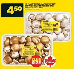 Real Canadian Superstore Naturally imperfect brown or white mushrooms offer