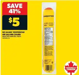 Real Canadian Superstore Pepperoni or salami chubs offer