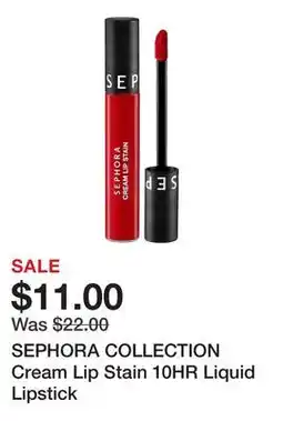 Sephora SEPHORA COLLECTION Cream Lip Stain 10HR Liquid Lipstick offer