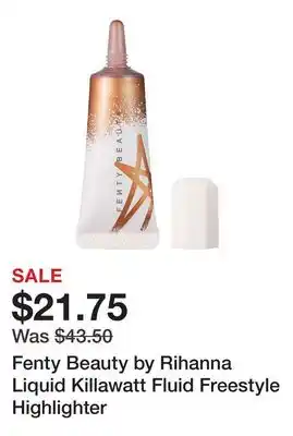 Sephora Fenty Beauty by Rihanna Liquid Killawatt Fluid Freestyle Highlighter offer