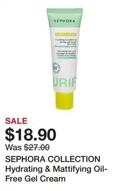 Sephora SEPHORA COLLECTION Hydrating & Mattifying Oil-Free Gel Cream offer