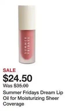 Sephora Summer Fridays Dream Lip Oil for Moisturizing Sheer Coverage offer