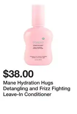 Sephora Mane Hydration Hugs Detangling and Frizz Fighting Leave-In Conditioner offer