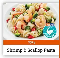 M & M Food Market Shrimp & Scallop Pasta offer