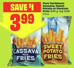 FreshCo Pure Caribbean Cassava, Sweet Potato or Plantain Fries offer