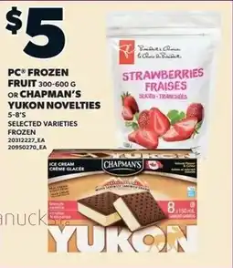 Independent Grocer PC Frozen Fruit, or Chapman's Yukon Novelties offer
