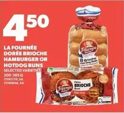 Independent Grocer La Fournée Dorée Brioche Hamburger or Hot Dog Buns offer
