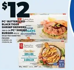 Independent Grocer PC® Butterflied Black Tiger Shrimp Skewers, or PC® Shrimp Burgers offer