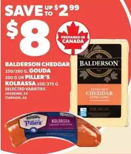 Independent Grocer Balderson Cheddar, Gouda or Piller's Kolbassa offer