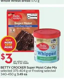 Sobeys BETTY CROCKER Super Moist Cake Mix selected or Frosting offer