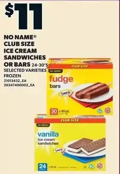 Independent Grocer No Name Club Size Ice Cream Sandwiches or Bars offer